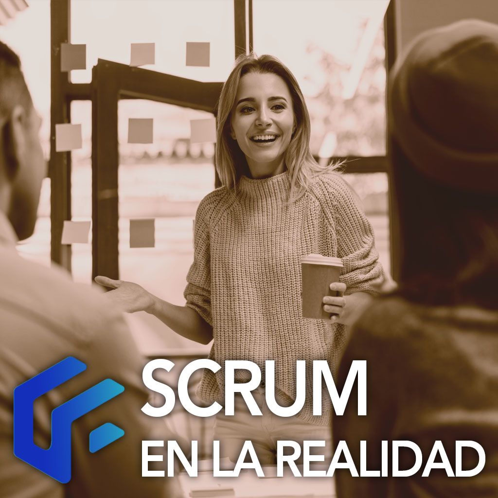 Scrum en la realidad